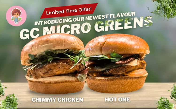  GC Burger Unveils Limited-Time Microgreens Magic in Collaboration with Dalia’s Microgreens